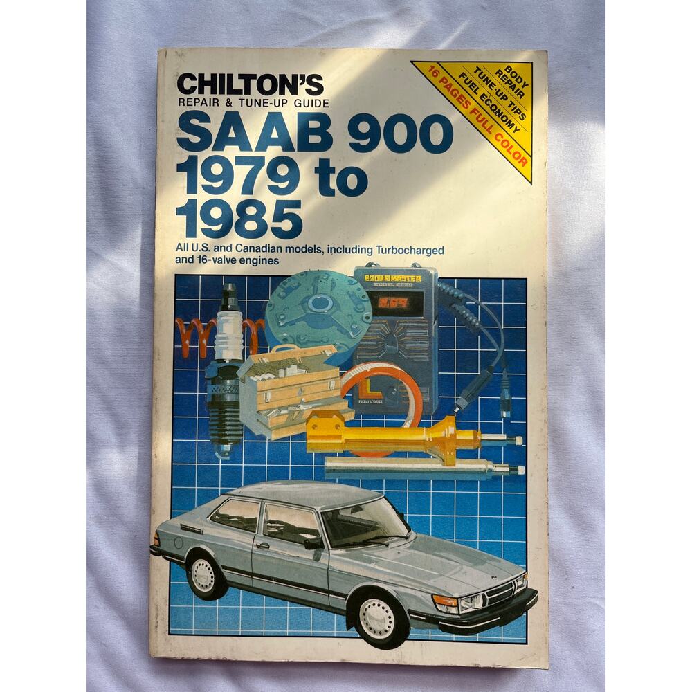 Chilton's SAAB 900 1979-1985 Repair and Tune Up Guide